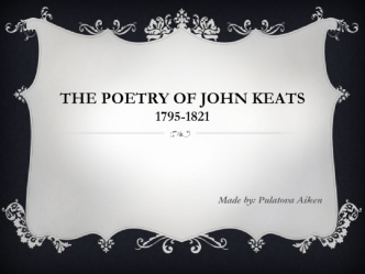 The poetry of John Keats 1795-1821