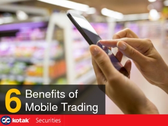 6 Benefits of Mobile Trading
