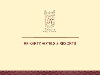 REIKARTZ HOTELS & RESORTS