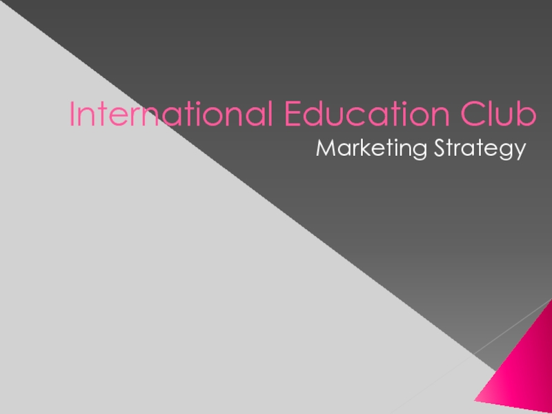 International Education ClubMarketing Strategy