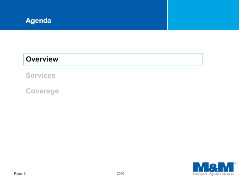 Overview Services Coverage Agenda