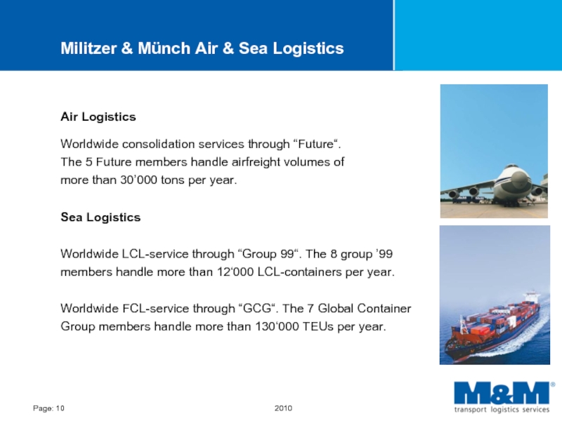 Militzer & Münch Air & Sea Logistics Air Logistics Worldwide consolidation services