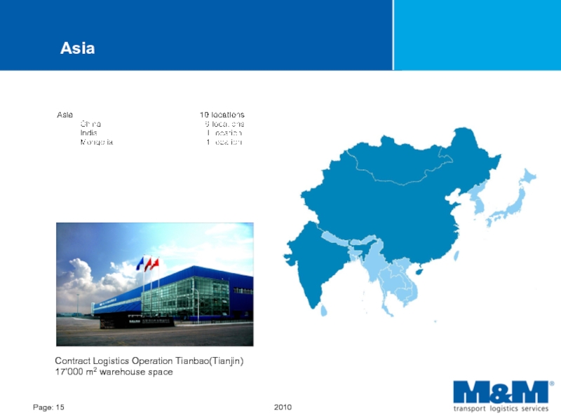 Asia Contract Logistics Operation Tianbao(Tianjin) 17’000 m2 warehouse space