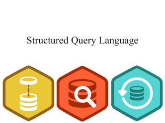 SQL. Structured Query Language