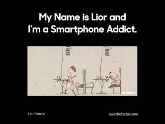 I'm a Smartphone Addict