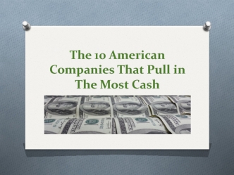 The 10 American Companies That Pull in The Most Cash