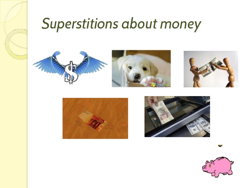 Superstitions about money