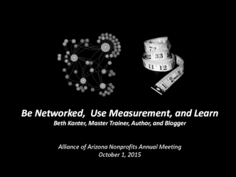 Be Networked, Use Measurement, and Learn