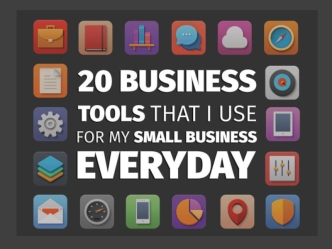 20 Small Business Tools on 20 Slides in 20 Minutes