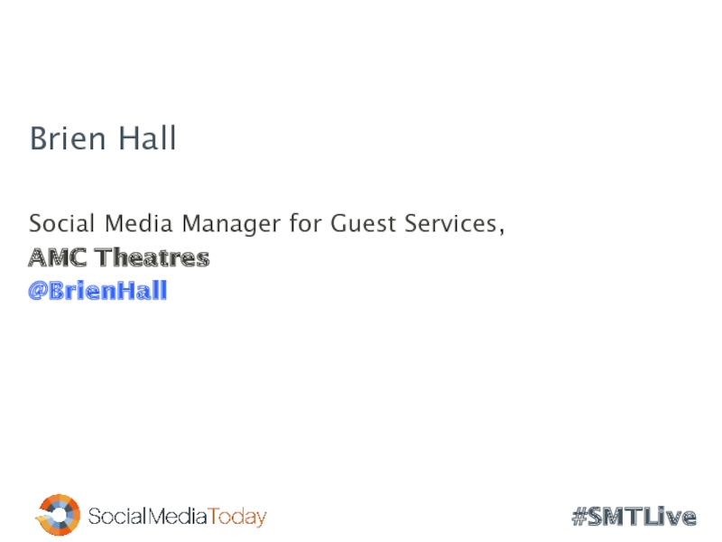 Brien HallSocial Media Manager for Guest Services, AMC Theatres@BrienHall