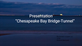 Chesapeake Bay Bridge-Tunnel