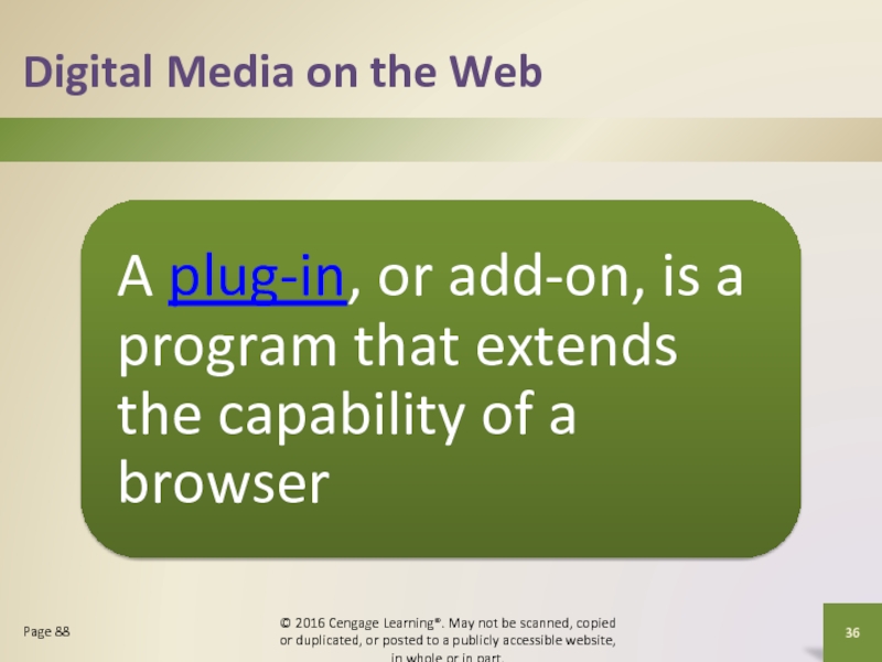 Digital Media on the Web© 2016 Cengage Learning®. May not be