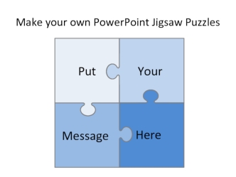 Make your own PowerPoint Jigsaw Puzzles. Шаблон