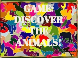 Game: discover the animals