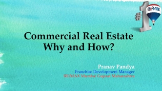 Commercial Real Estate Why and How?