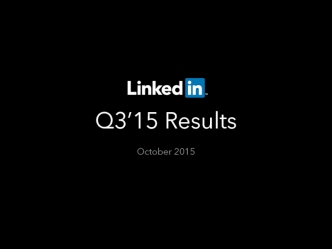 LinkedIn Q3 2015 Earnings Report