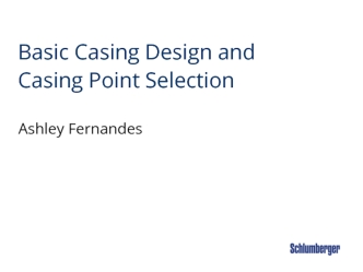 Basic Casing Design and Casing Point Selection