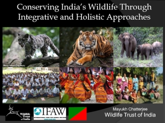 Conserving India’s Wildlife Through Integrative and Holistic Approaches