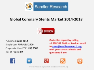Global Coronary Stents Market 2014-2018