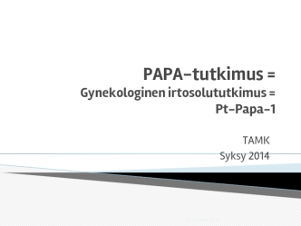 Gynekologinen irtosolututkimus