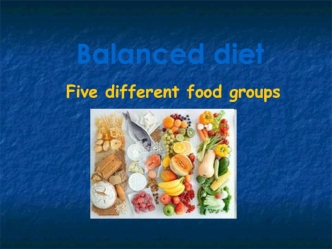 Balanced diet. Five different food groups