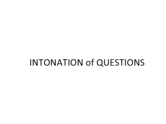 Intonation of questions