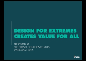 Design for Extremes Creates Value for All
