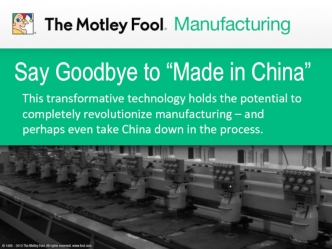 Say Goodbye to “Made in China”