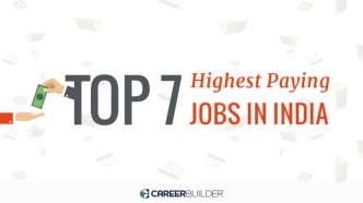 Top 7 Highest Paying Jobs In India