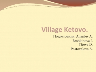 Village Ketovo.