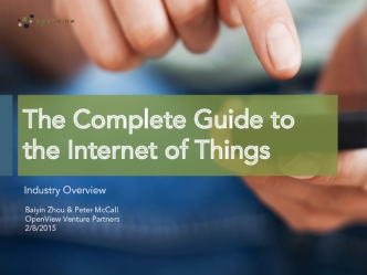 The Complete Guide to
the Internet of Things