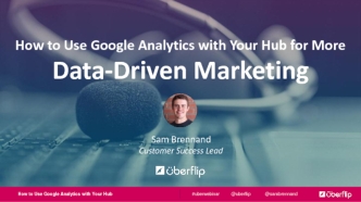 How to Use Google Analytics With Your Hub for More Data-Driven Marketing