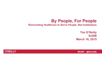 By People, For People
Reinventing Healthcare to Serve People, Not Institutions