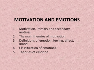 Motivation and emotions