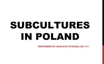Subcultures in Poland