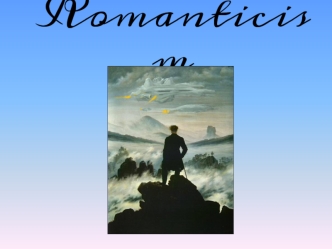 Romanticism. Definition
