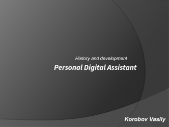 Personal Digital Assistant