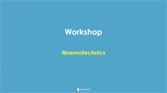 Workshop Mnemotechnics