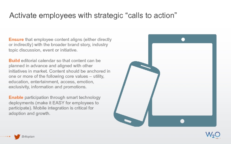 Activate employees with strategic “calls to action” Ensure that employee content