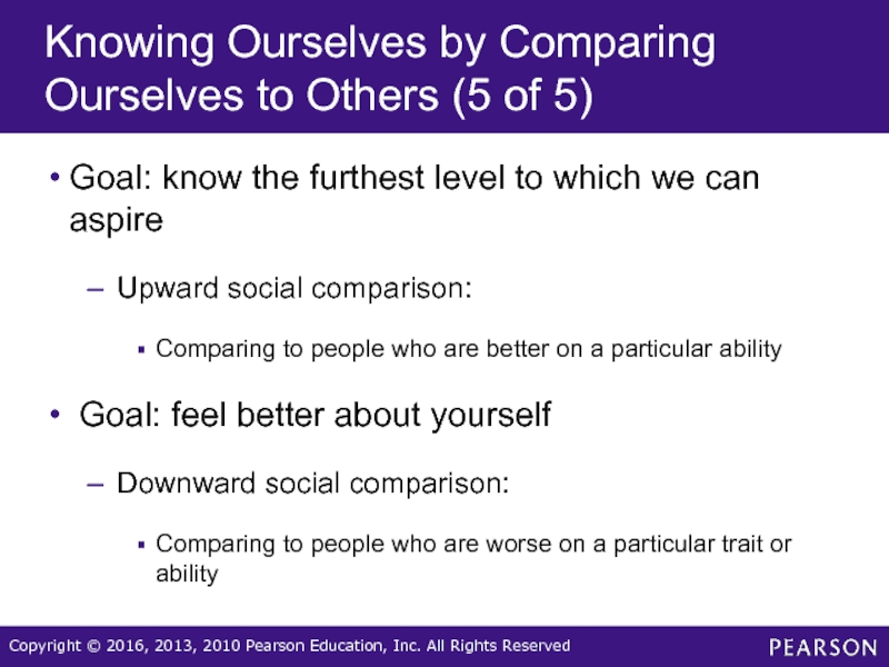 Knowing Ourselves by Comparing Ourselves to Others (5 of 5)Goal: know