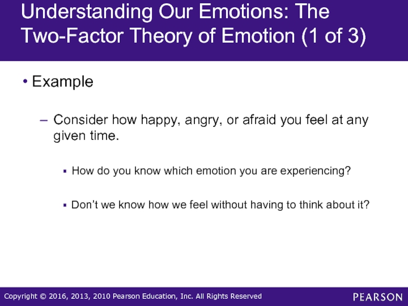 Understanding Our Emotions: The  Two-Factor Theory of Emotion (1 of