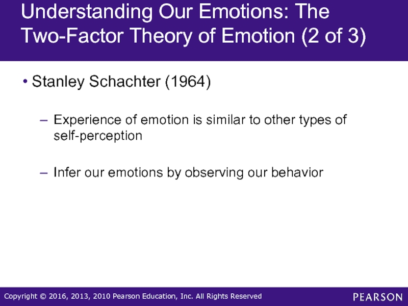 Understanding Our Emotions: The  Two-Factor Theory of Emotion (2 of