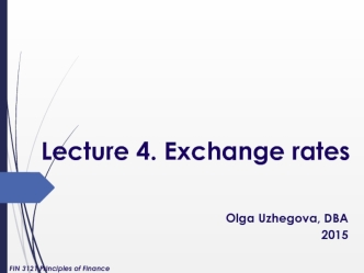 Exchange rates. (Lecture 4)