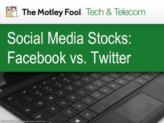 Social Media Stocks: Facebook vs. Twitter