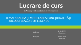 Analiza și modelarea funcționalități jocului Leaguie of legends