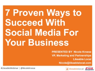 7 Proven Ways to Succeed With Social Media For Your Business