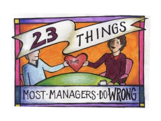 23 Things Most Managers Do Wrong