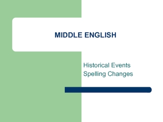 Middle english. Lecture 3