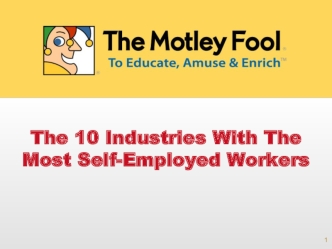 The 10 Industries With The Most Self-Employed Workers