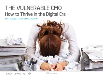 The Vulnerable CMO: How to Thrive in the Digital Era